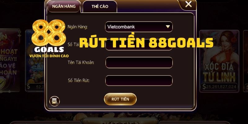 Rút tiền 88GOALS 